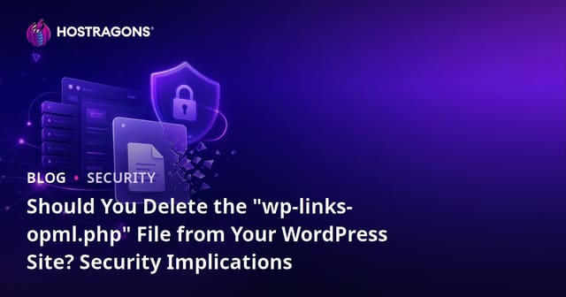 Should You Delete the "wp-links-opml.php" File from Your WordPress Site? Security Implications