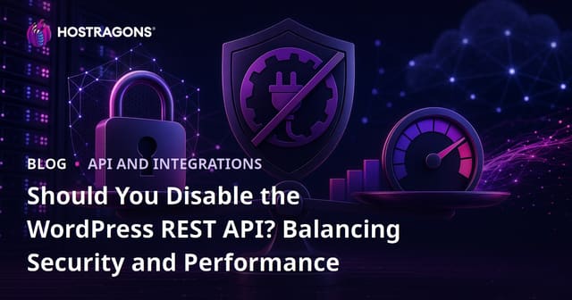 Should You Disable the WordPress REST API? Balancing Security and Performance