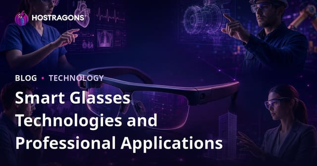 Smart Glasses Technologies and Professional Applications
