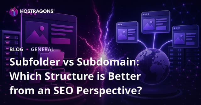 Subfolder vs Subdomain: Which Structure is Better for SEO?