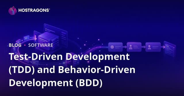 Test-Driven Development (TDD) and Behavior-Driven Development (BDD)