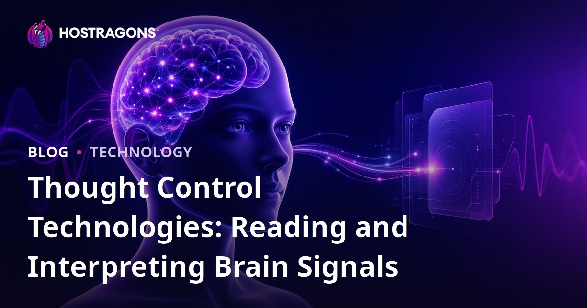 Thought Control Technologies: Reading and Interpreting Brain Signals