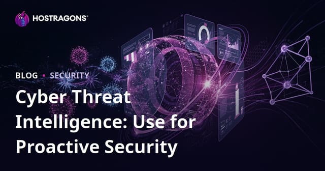 Cyber Threat Intelligence: Usage for Proactive Security