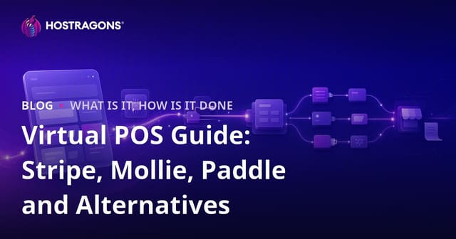 Virtual Payment Solutions Guide: Stripe, Mollie, Paddle, and Alternatives