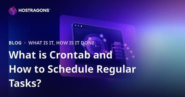 What is Crontab and How to Schedule Regular Tasks?