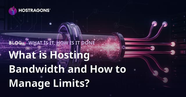 Understanding Hosting Bandwidth: What It Is and How to Manage Limits
