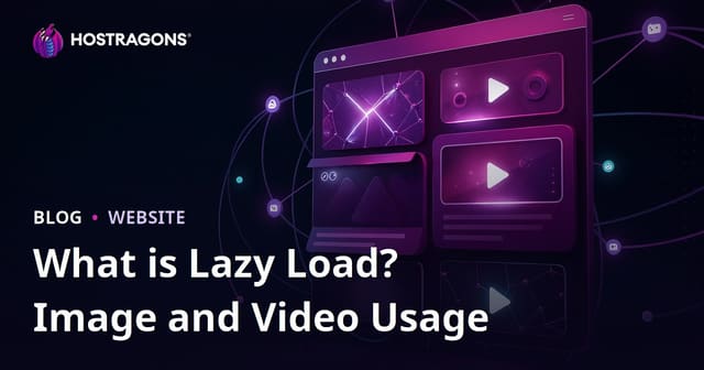 What Is Lazy Loading? How to Use It for Images and Videos