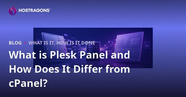 What is Plesk Panel and How Does it Differ from cPanel?