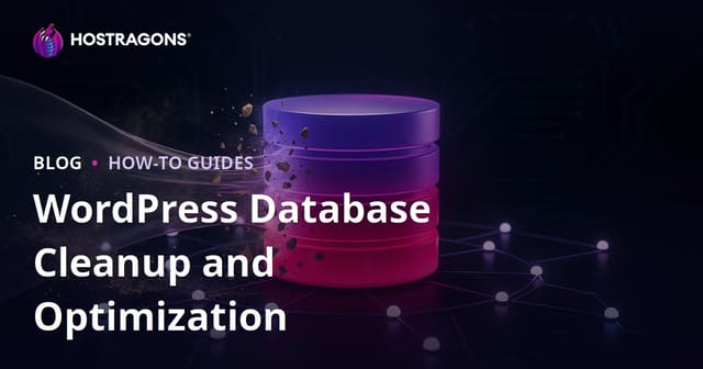 How to Clean and Optimize Your WordPress Database: Complete 2026 Guide