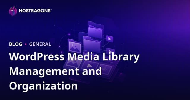 Managing and Organizing Your WordPress Media Library