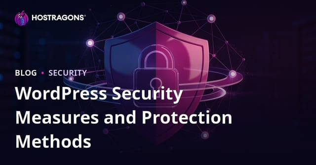 WordPress Security Best Practices: How to Protect Your Site from Hackers