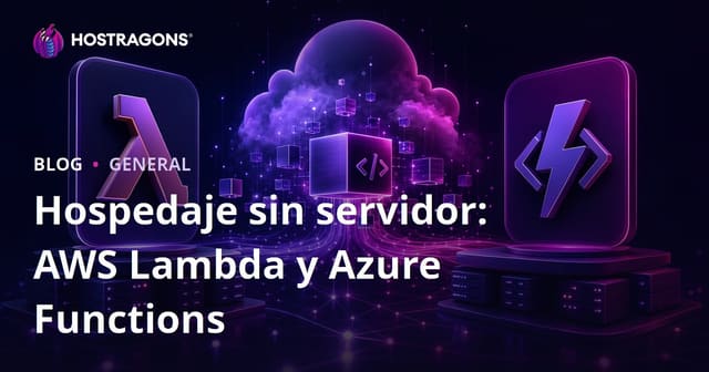 Hospedaje sin servidor: AWS Lambda y Azure Functions