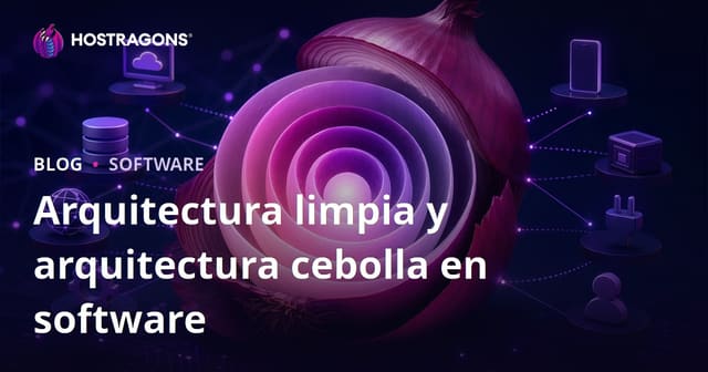 Arquitectura limpia y arquitectura cebolla en software