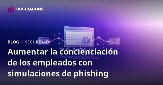 Aumentando la Conciencia Laboral a través de Simulaciones de Phishing