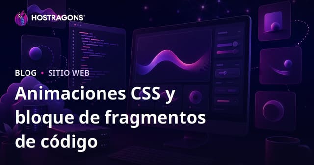 Blog Especializado en Animaciones CSS y Snippets de Código Listos para Desarrolladores