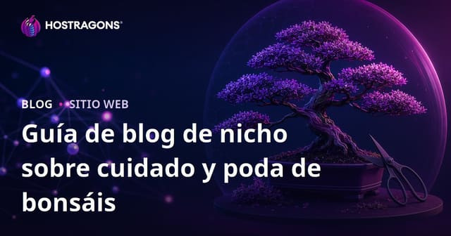 Blog especializado en cuidado y poda de bonsáis con enfoque visual