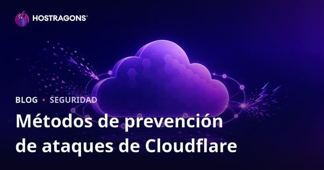 Métodos de Prevención de Ataques con Cloudflare