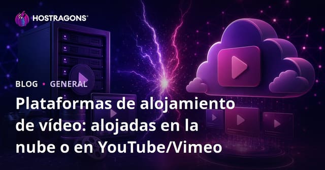 Plataformas de Alojamiento de Videos: Autoalojado vs Nube (YouTube/Vimeo)