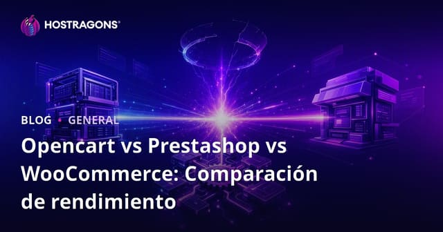 Opencart vs Prestashop vs WooCommerce: Comparativa de Rendimiento