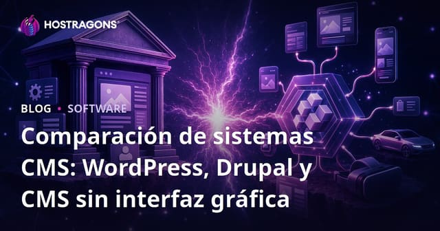 Comparación de sistemas CMS: WordPress, Drupal y CMS sin interfaz gráfica