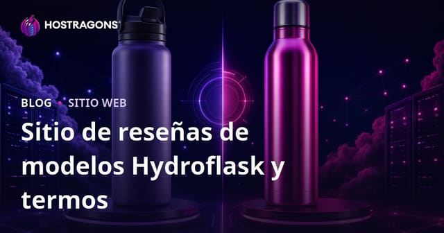 Guía Completa 2026: Comparativa y Análisis de Botellas Térmicas y Hydroflask