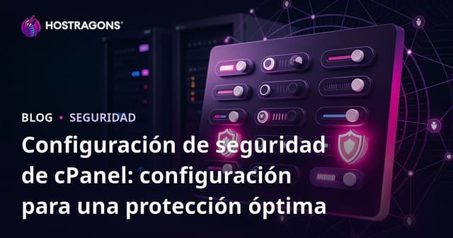 Configuración de Seguridad en cPanel: Adaptaciones para una Protección Óptima