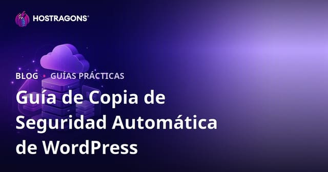 Copias de seguridad automáticas en WordPress: plugins fiables e integración en la nube