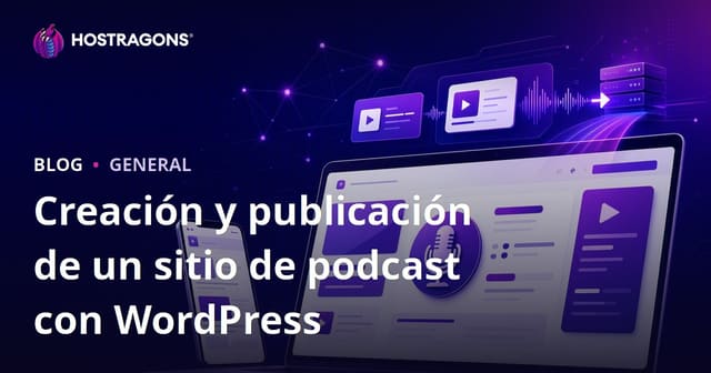 Creación y publicación de un sitio de podcast con WordPress