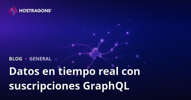 Datos en tiempo real con suscripciones GraphQL