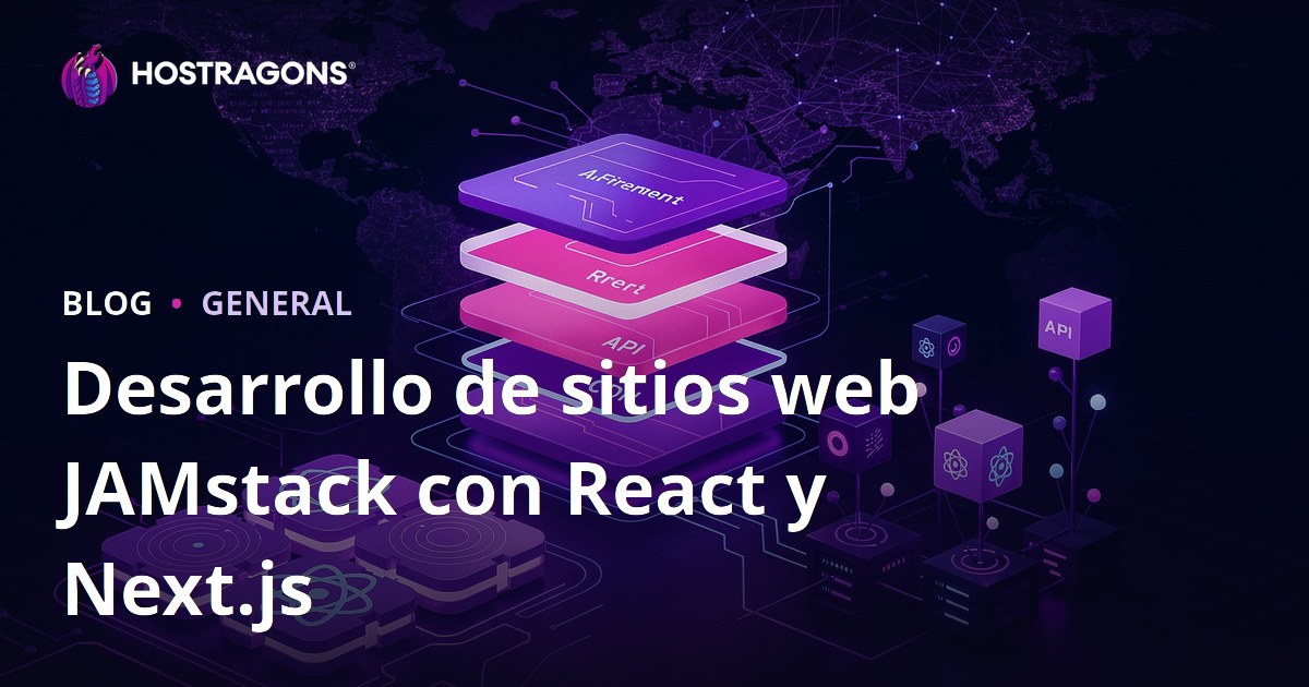 Desarrollo de Sitios Web JAMstack con React y Next.js