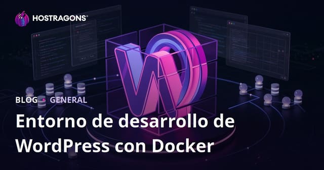 Entorno de desarrollo de WordPress con Docker