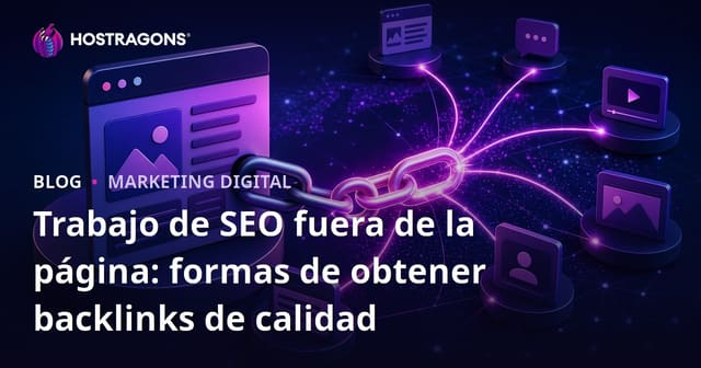 Trabajo de SEO fuera de la página: formas de obtener backlinks de calidad