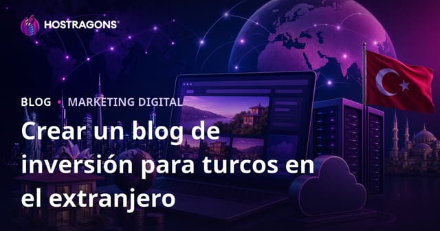 Guía para Crear un Blog de Nicho sobre Inversiones para Hispanohablantes en el Extranjero en 2026