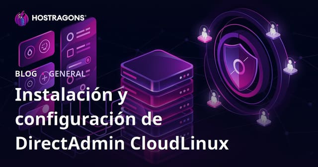 Instalación y configuración de DirectAdmin CloudLinux