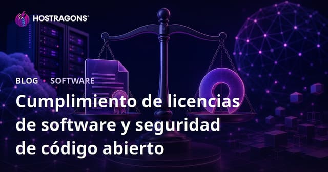 Cumplimiento de licencias de software y seguridad de código abierto