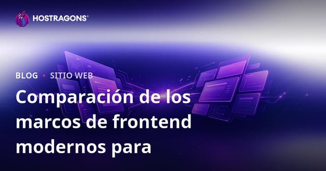 Comparativa de Frameworks de Frontend Modernos