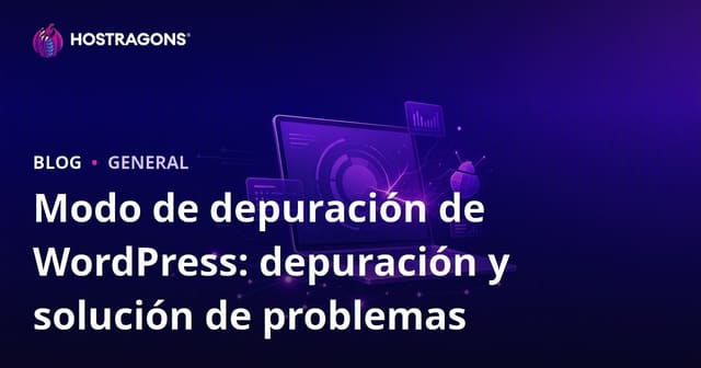 Módulo de Depuración de WordPress: Solución de Problemas y Diagnóstico