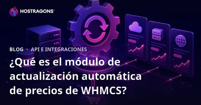 ¿Qué es el Módulo de Actualización Automática de Precios de WHMCS?