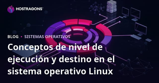 Conceptos de nivel de ejecución y destino en el sistema operativo Linux