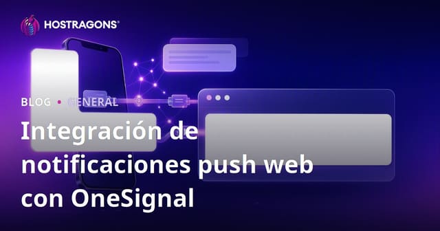 Integración de Notificaciones Push Web con OneSignal