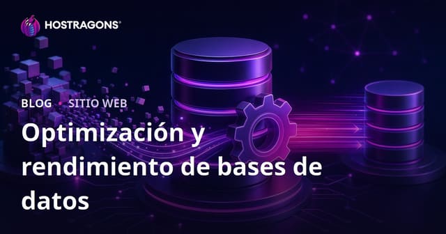 Optimización y rendimiento de bases de datos