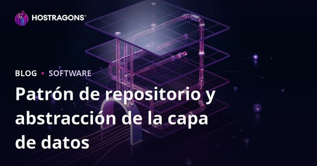 Abstracción de Capa de Datos y Patrón de Repositorio