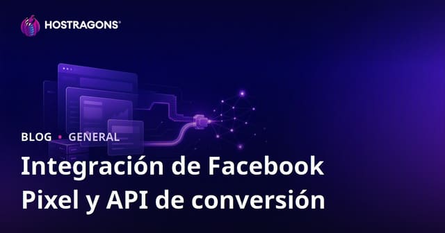 Integración de Facebook Pixel y API de Conversion