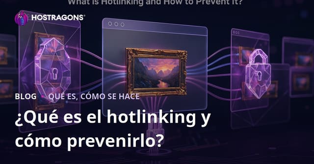 ¿Qué es el Hotlinking y Cómo Bloquearlo?
