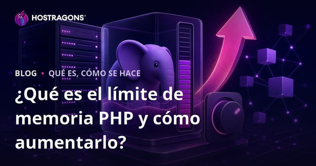 ¿Qué es el Límite de Memoria PHP y Cómo Aumentarlo?
