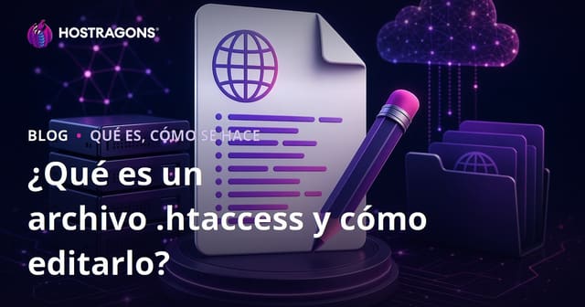 ¿Qué es un archivo .htaccess y cómo se edita?