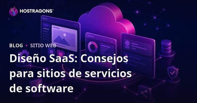 Diseño SaaS: Consejos para sitios de servicios de software