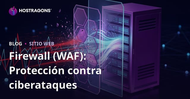 Cortafuegos (WAF): Protección contra Ataques Cibernéticos