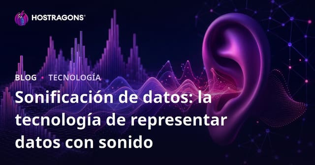 Sonificación de datos: la tecnología de representar datos con sonido