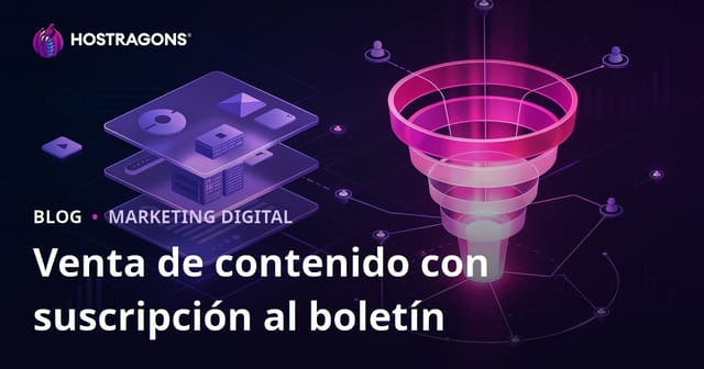Suscripción a boletines en Substack: cómo vender contenido premium de nicho y crear un embudo de conversión efectivo